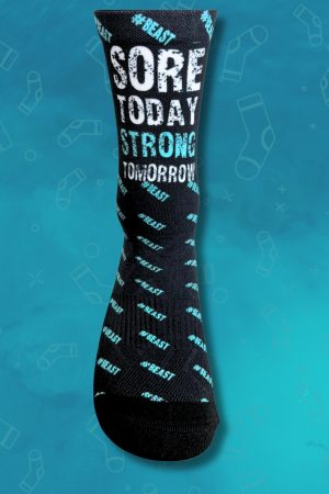 Sore Today, Strong Tomorrow Fitness Crew Socks